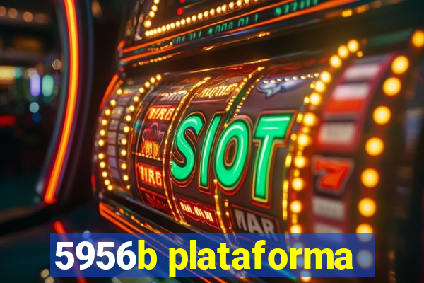 5956b plataforma